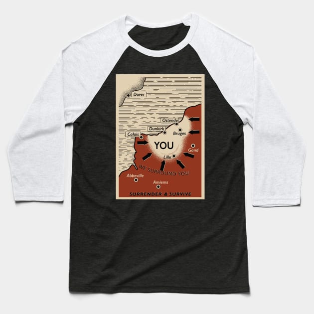 We Surround You Baseball T-Shirt by nickemporium1